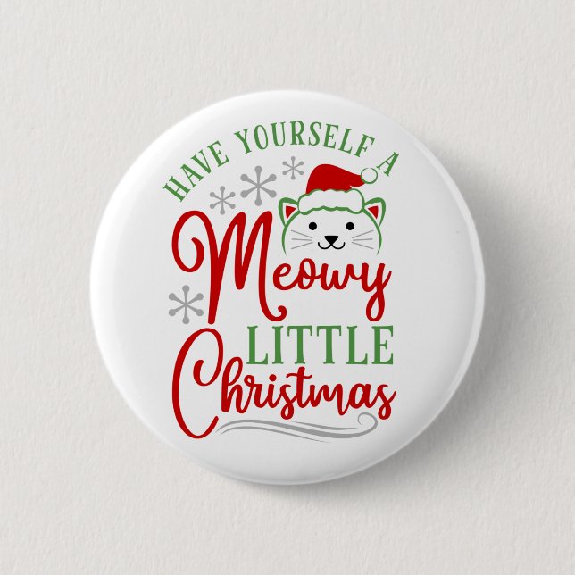 Meowy Little Christmas 6 Cm Round Badge (Front)