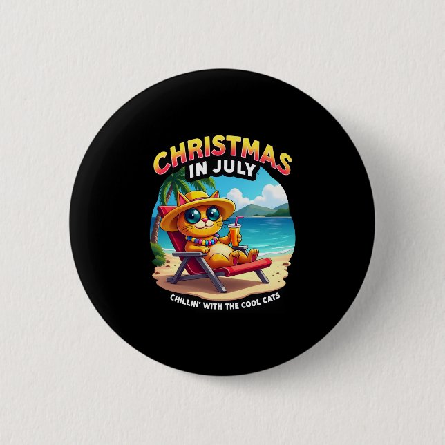 Meowy Xmas Summer Christmas In July Chillin Cool C 6 Cm Round Badge (Front)