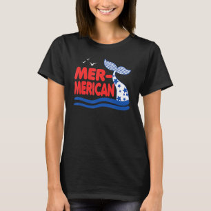 Mer Merican Mermaid 4th Of July T-Shirt