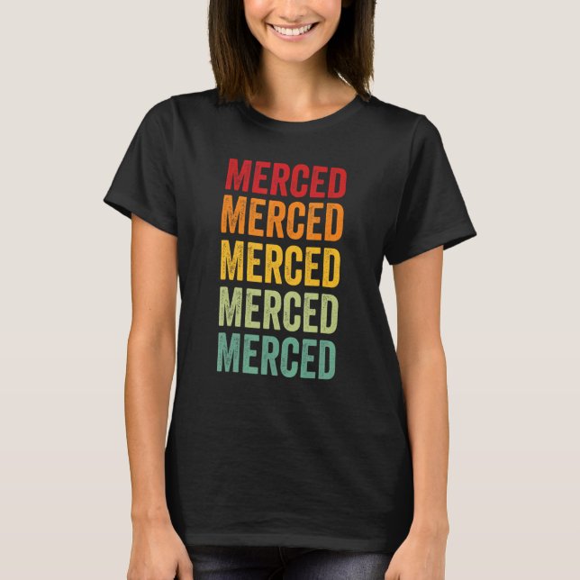 Merced County California Rainbow Text Design T-Shirt (Front)