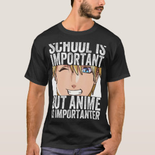 Merch School Is Important But is Importanter 1 T-Shirt