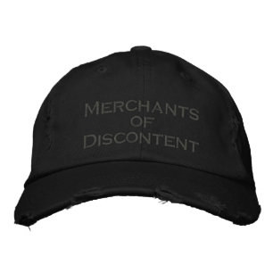 merchants of discontent embroidered hat