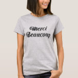 Merci Beaucoup T-Shirt Tumblr<br><div class="desc">Merci Beaucoup T-Shirt Tumblr</div>