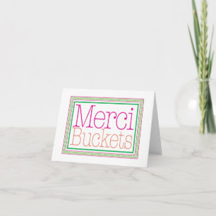 Merci Buckets - Thank you card