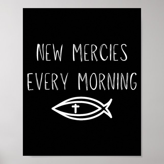 Mercies Jesus Christian Prayers Mens Womens  Poster (Front)
