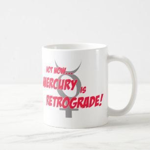 Mercury Retrograde Mug