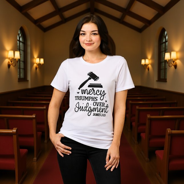 Mercy Triumphs Over Judgment James 2:13 Tee (Creator Uploaded)