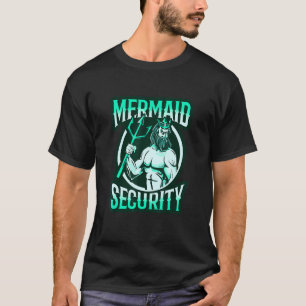 Merdaddy Security Merman Mermaid Daddy Fish Father T-Shirt