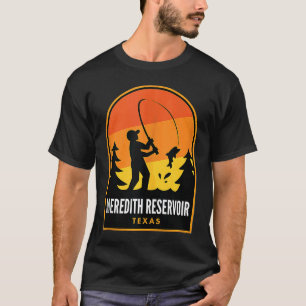 Meredith Reservoir Texas Fishing T-Shirt