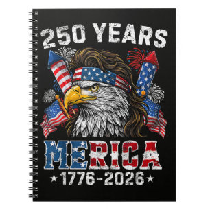 Merica 250 Anniversary USA 250 Years Notebook