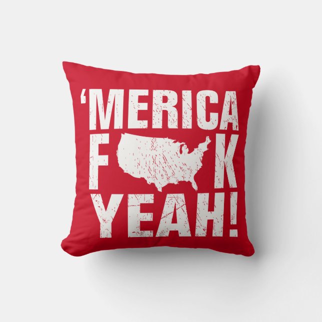 'merica fck yeah! Patriotic Cushion (Front)