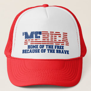 'MERICA Home Of The Free Because Of The Brave Hat