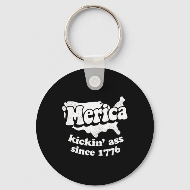 Merica Kickin' Since 1776  Key Ring (Front)