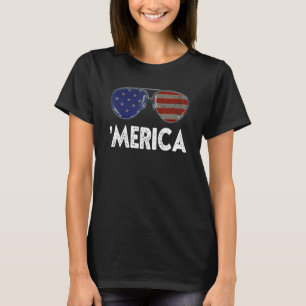 Merica Sunglasses 4th Of July Boys Girls Men Women T-Shirt