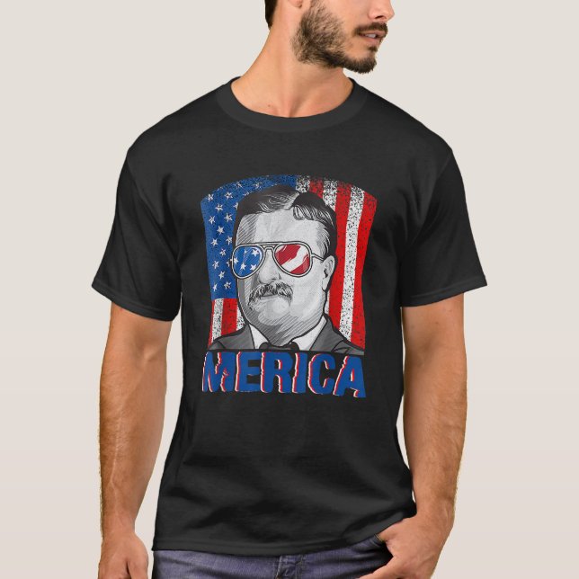 Merica Teddy Roosevelt July 4th America Flag Patri T-Shirt (Front)
