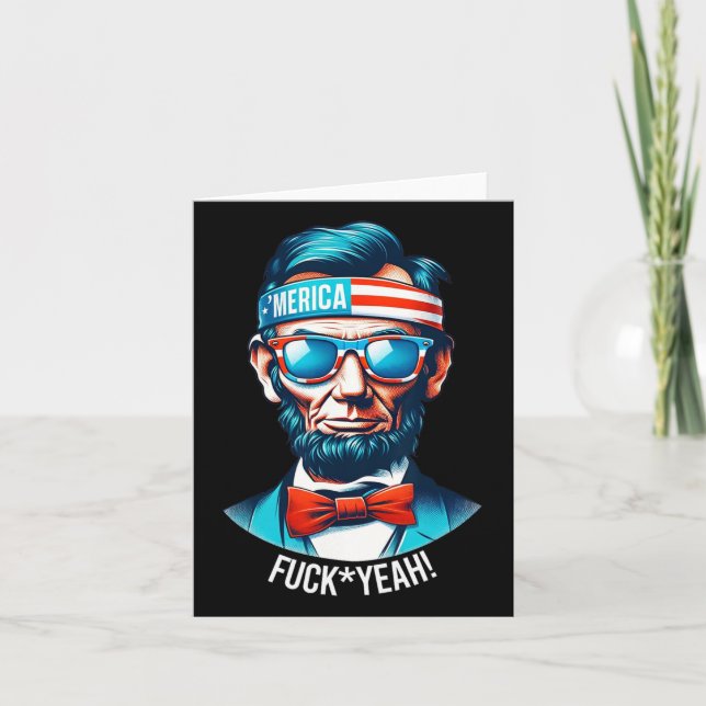 Merica Yeah Abraham Lincoln 4th Of July  Card (Front)