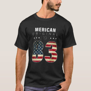 Merican Original 1983 Year Of Birth 1983 Birthday T-Shirt