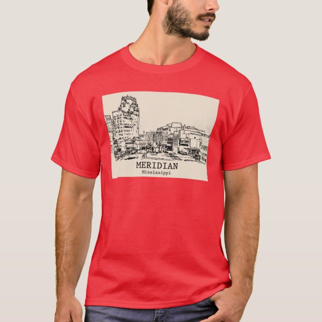 Meridian Mississippi T-Shirt (Front)