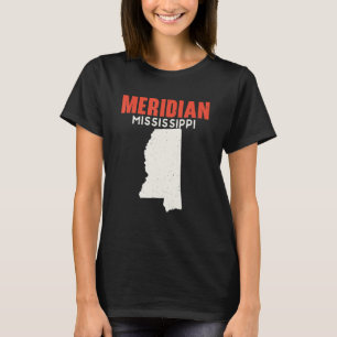 Meridian Mississippi USA State America Travel Miss T-Shirt