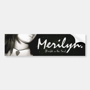 Merilyn [Bright as the Sea] Bumper Sticker