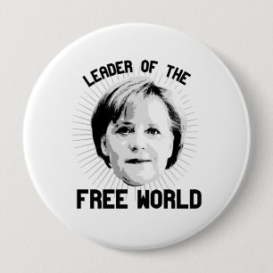 Merkel is leader of the Free World - - - 10 Cm Round Badge