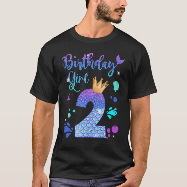 Mermaid Birthday Girl 2 Year Old Its My 2nd Bday M T-Shirt (Front)