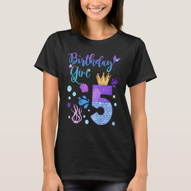 Mermaid Birthday Girl 5 Year Old Its My 5th Bday M T-Shirt (Front)