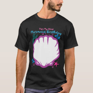 Mermaid Birthday Sign My Shirt Mermaid Squad Merma