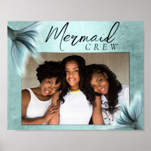 Mermaid Crew Aqua Mint Seafoam Luxe Friend Photo Poster