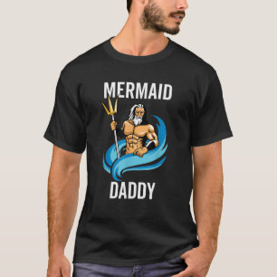 Mermaid Daddy Funny Father Daughter Gift  T-Shirt