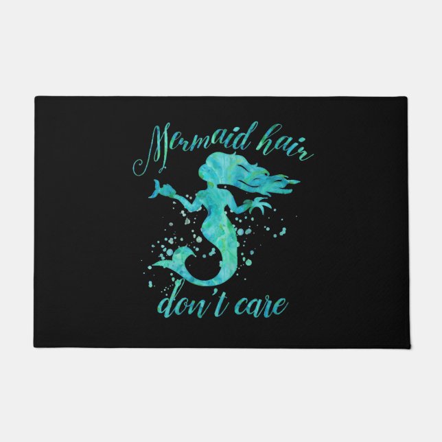 Mermaid Hair Dont Care Doormat (Front)