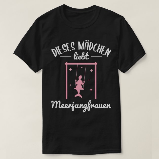 Mermaid Lovers Quote Girls Gift Idea 12 T-Shirt (Design Front)