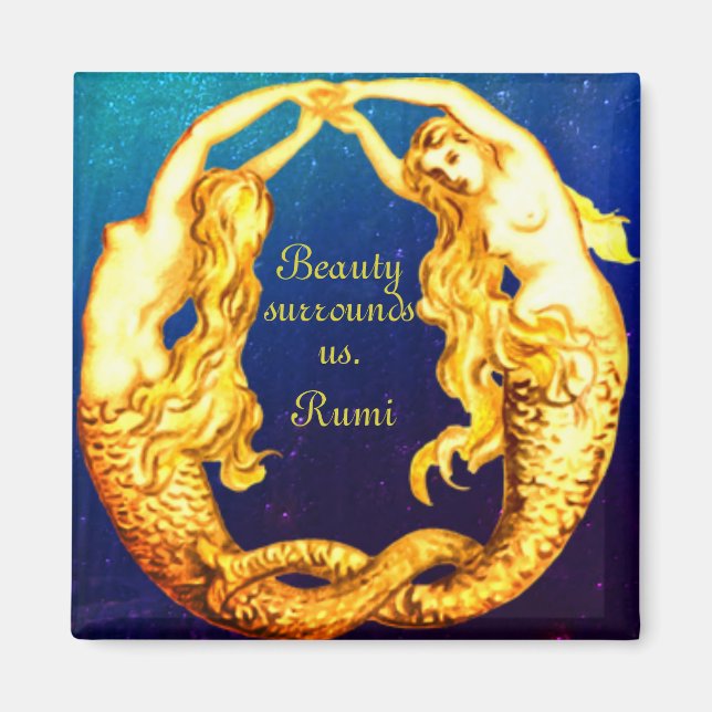 Mermaid Magnet with quote from Rumi (Front)