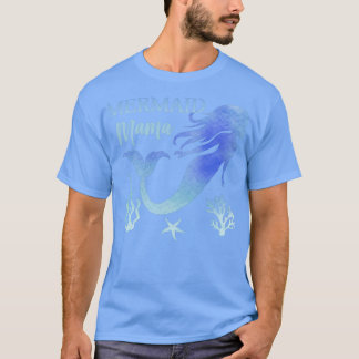 Mermaid Mama Funny Women Mum Mama Family Matching  T-Shirt