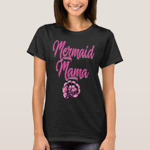 Mermaid Mama Mum Mummy Family Matching Birthday T-Shirt