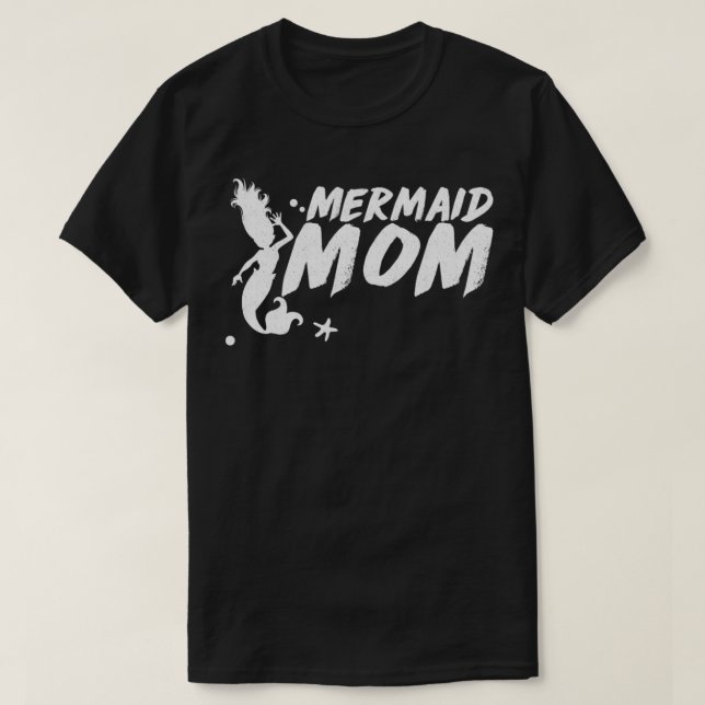 Mermaid Mom 6 T-Shirt (Design Front)