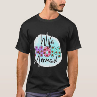Mermaid Mom Mermaid T-Shirt