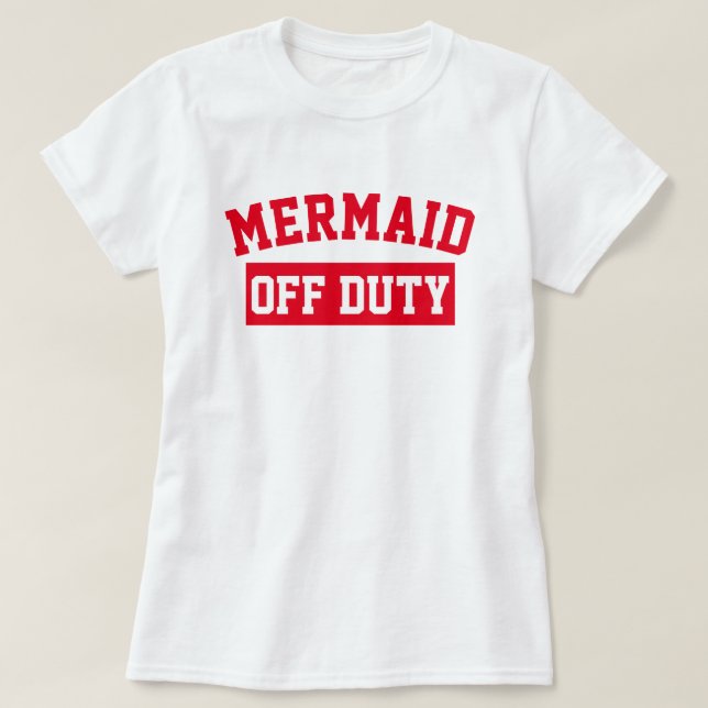 Mermaid Off Duty T-Shirt (Design Front)