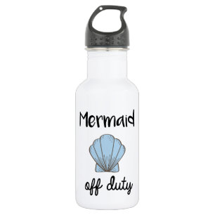 Mermaid Off Duty Water Bottle