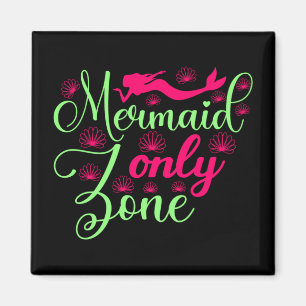 Mermaid Only Zone in Hot Pink and Neon Green Magnet