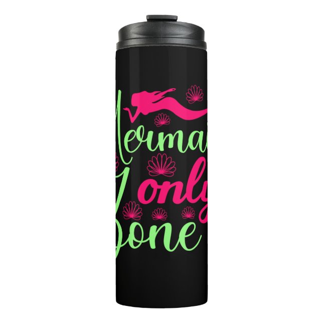 Mermaid Only Zone in Hot Pink and Neon Green Thermal Tumbler (Front)