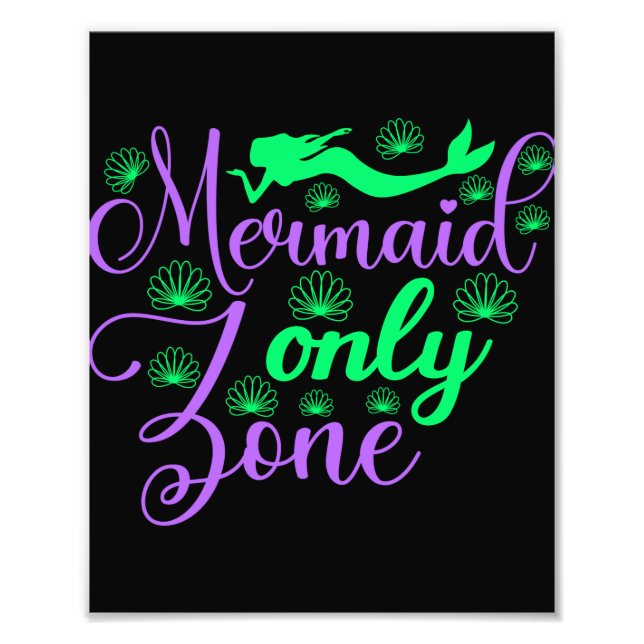 Mermaid Only Zone in Neon Green and Purple Photo Print (Front)