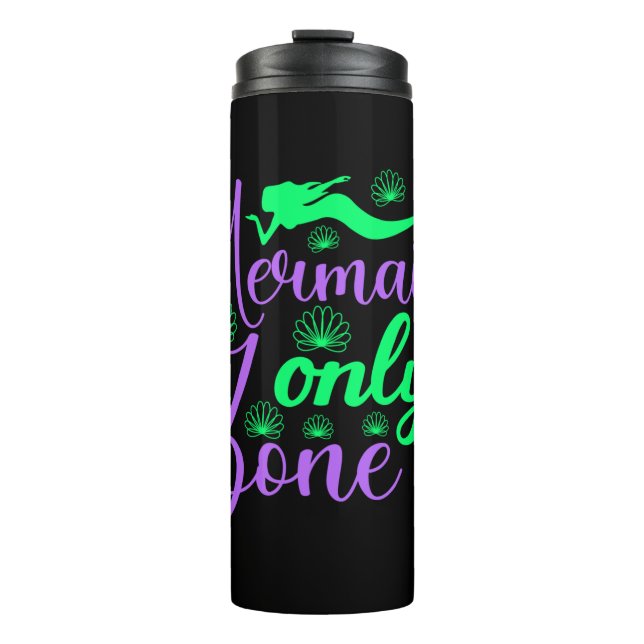 Mermaid Only Zone in Neon Green and Purple Thermal Tumbler (Front)