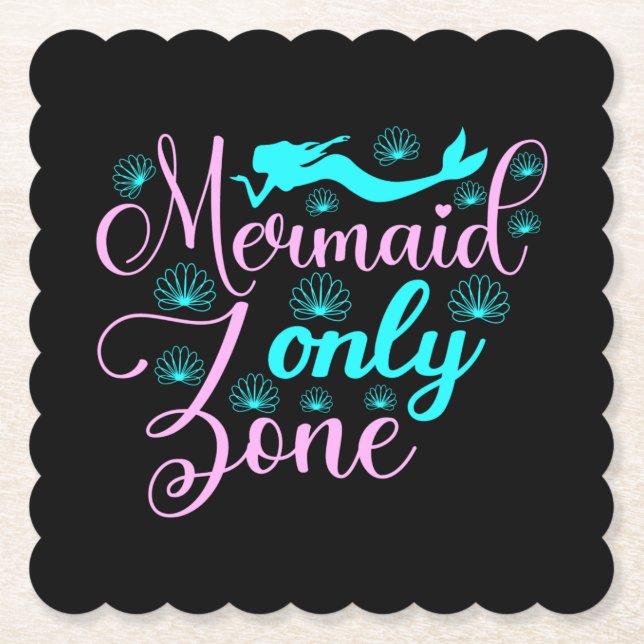 Mermaid Only Zone Paper Coaster (Front)
