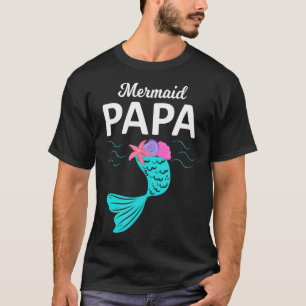 Mermaid Papa Tee Funny Merman Papa Family Matching