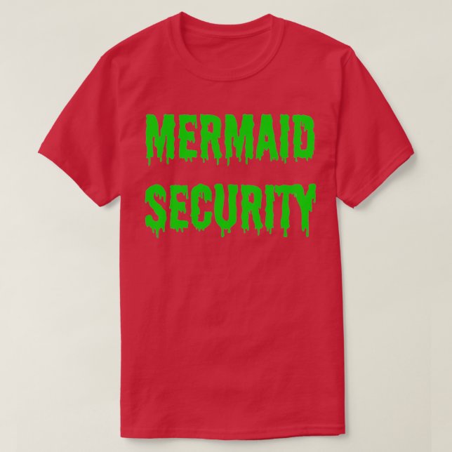 mermaid security fear the brother 66 T-Shirt (Design Front)