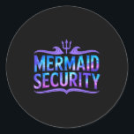 Mermaid Security Funny Dad Father Daughter Birthda Classic Round Sticker<br><div class="desc">Mermaid Security Funny Dad Father Daughter Birthday Party</div>