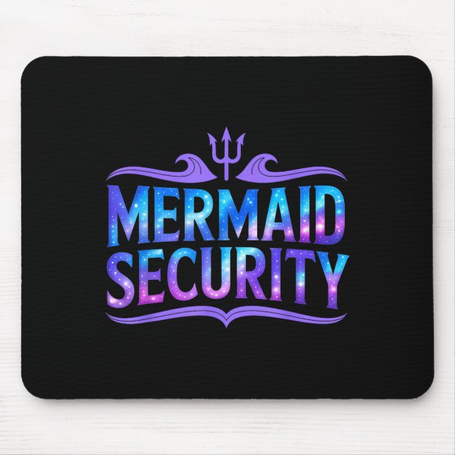 Mermaid Security Funny Dad Father Daughter Birthda Mouse Mat (Front)