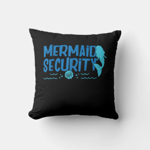 Mermaid Security - Funny Swimming Gift Cushion