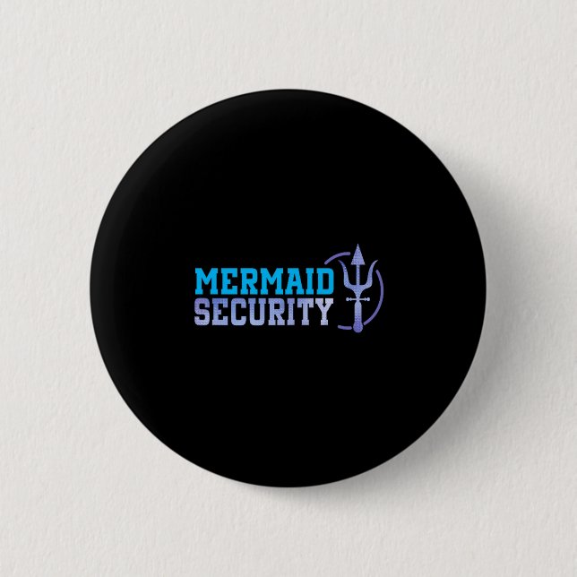 Mermaid Security Halloween Costume Dad Men Boy  6 Cm Round Badge (Front)